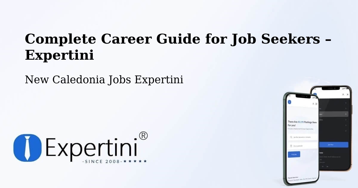Career Guide for Job Seekers – Ouaméo - Ouaméo, New Caledonia Jobs Expertini