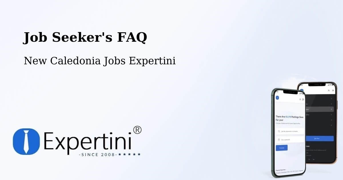 Job Seeker FAQ – Ouaméo - New Caledonia Jobs Expertini